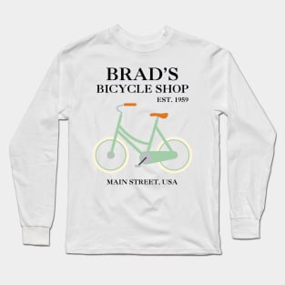 Brad's Bike Shop Long Sleeve T-Shirt